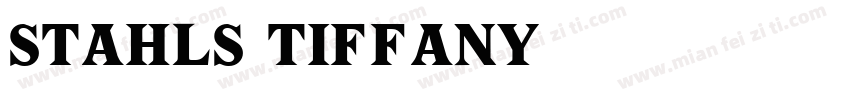 STAHLS TIFFANY字体转换